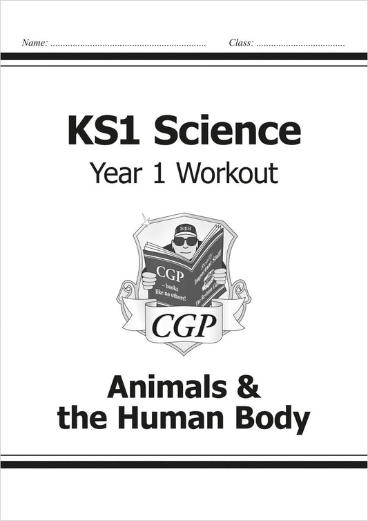 CGP, KS1 Science Year 1 Workout: Animals & the Human Body