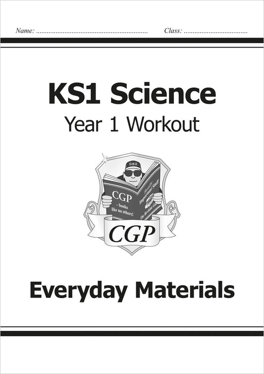 CGP, KS1 Science Year 1 Workout: Everyday Materials