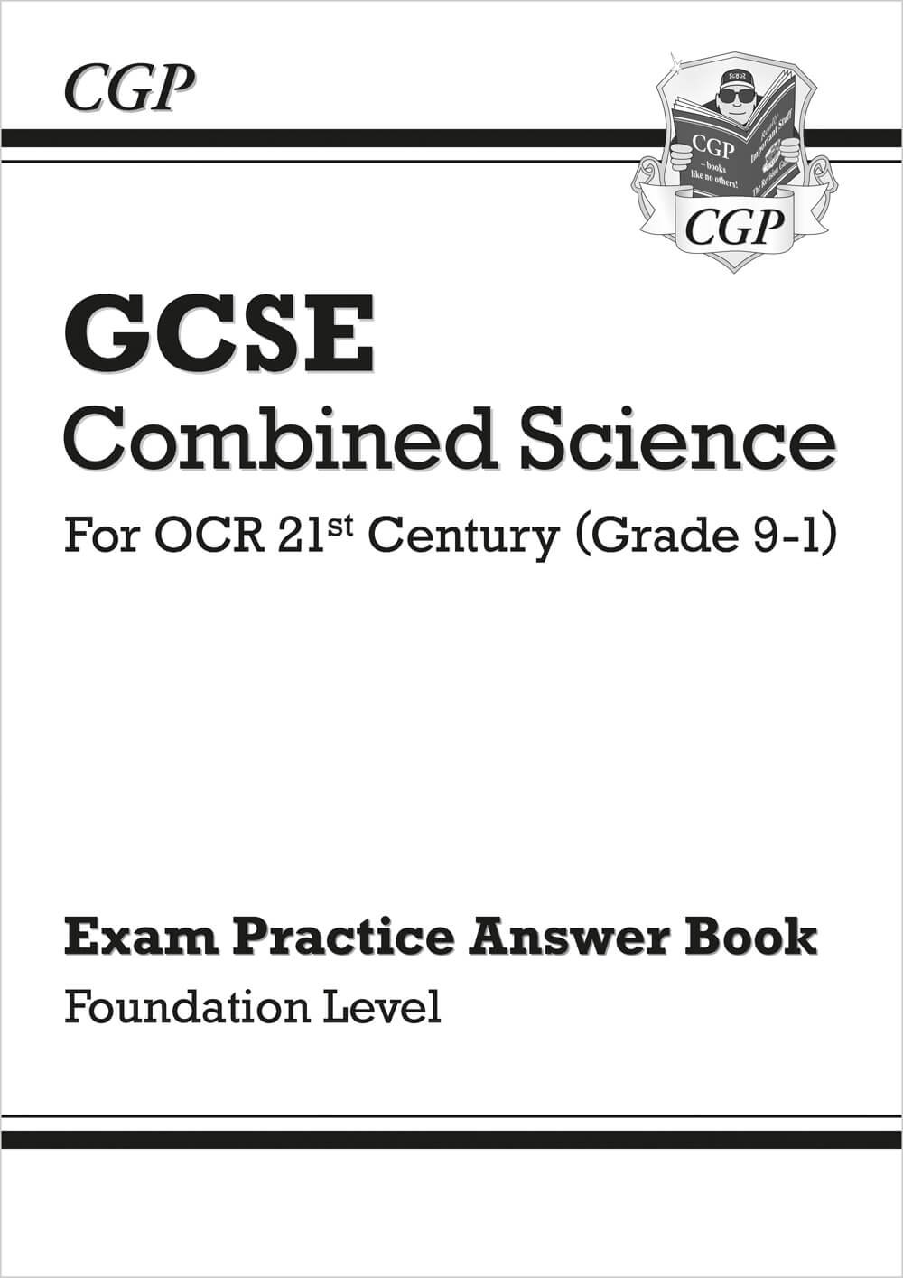 CGP GCSE Combined Science: OCR 21st Century Answers (for Exam Practice Workbook) - Foundation