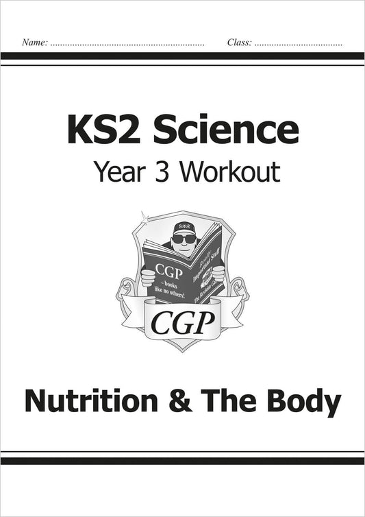 CGP, KS2 Science Year 3 Workout: Nutrition & The Body