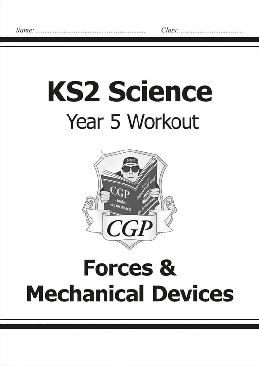 CGP, KS2 Science Year 5 Workout: Forces & Mechanical Devices