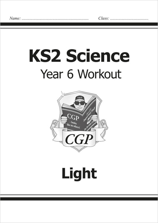 CGP, KS2 Science Year 6 Workout: Light