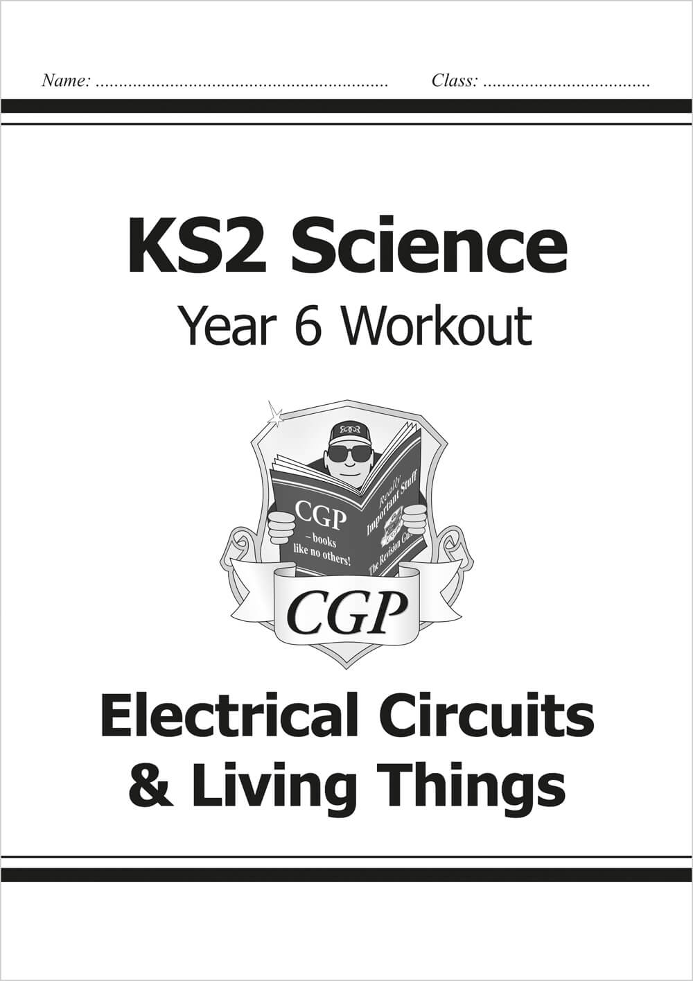 CGP, KS2 Science Year 6 Workout: Electrical Circuits & Living Things