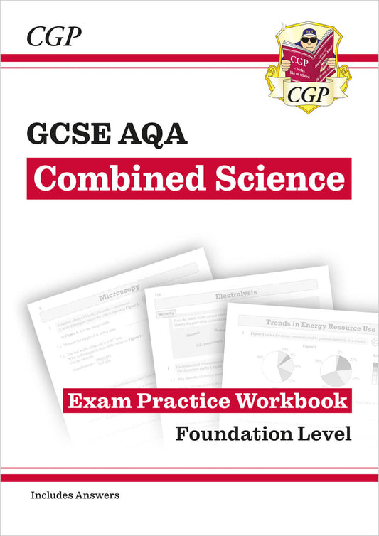 CGP GCSE Combined Science AQA Exam Practice Workbook - Foundation (includes answers)