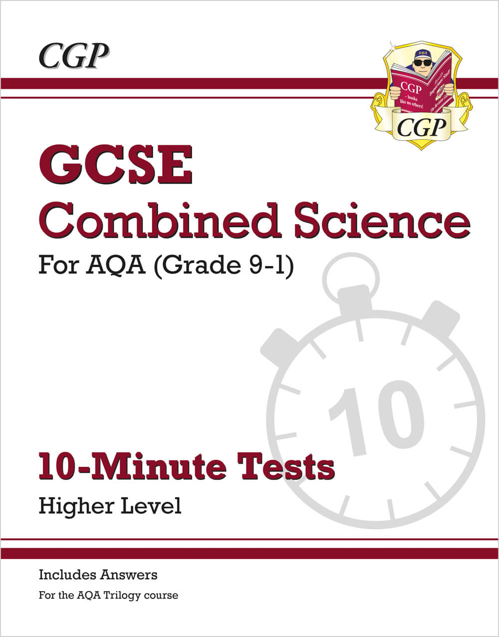 CGP GCSE Combined Science: AQA 10-Minute Tests - Higher (includes answers)