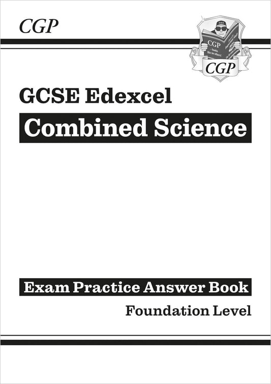 CGP GCSE Combined Science Edexcel Answers (for Exam Practice Workbook) - Foundation