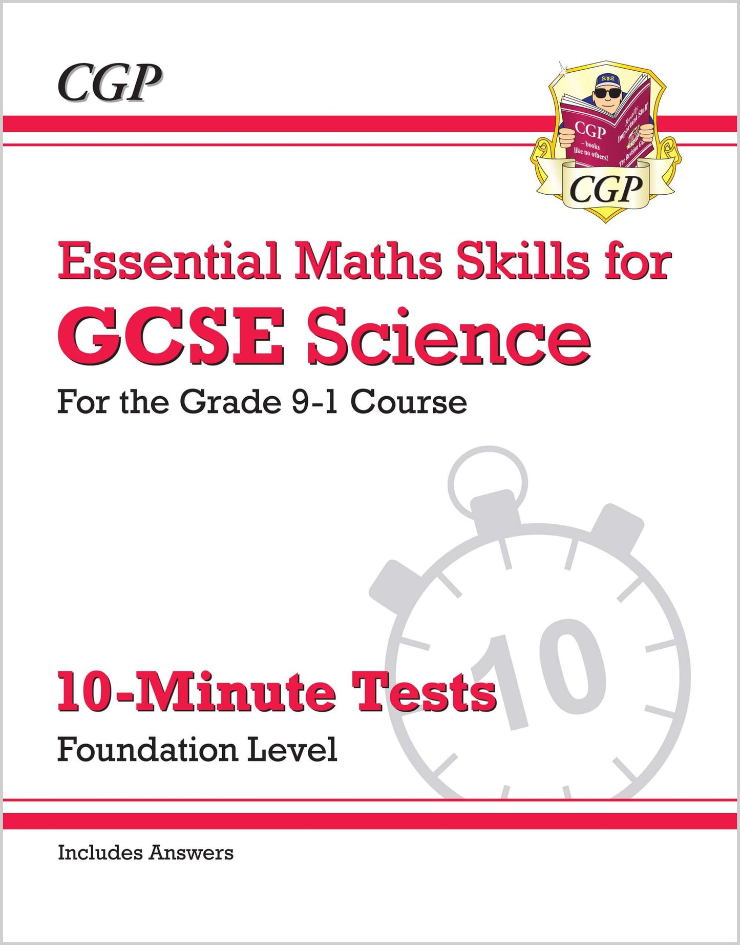CGP GCSE Science: Essential Maths Skills 10-Minute Tests - Foundation (includes answers)