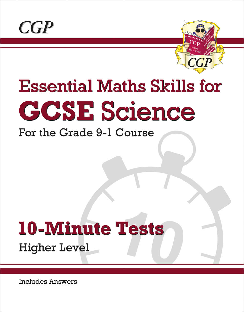 CGP GCSE Science: Essential Maths Skills 10-Minute Tests - Higher (includes answers)