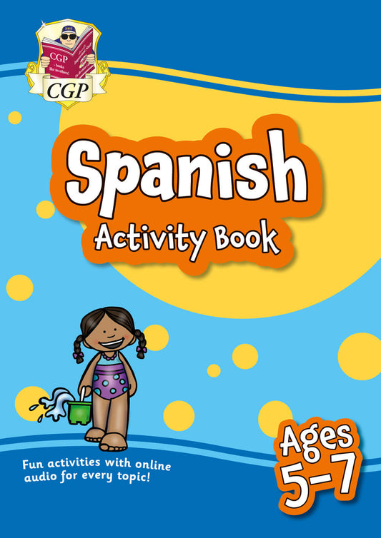 CGP, Spanish Activity Book for Ages 5-7 (with Online Audio)