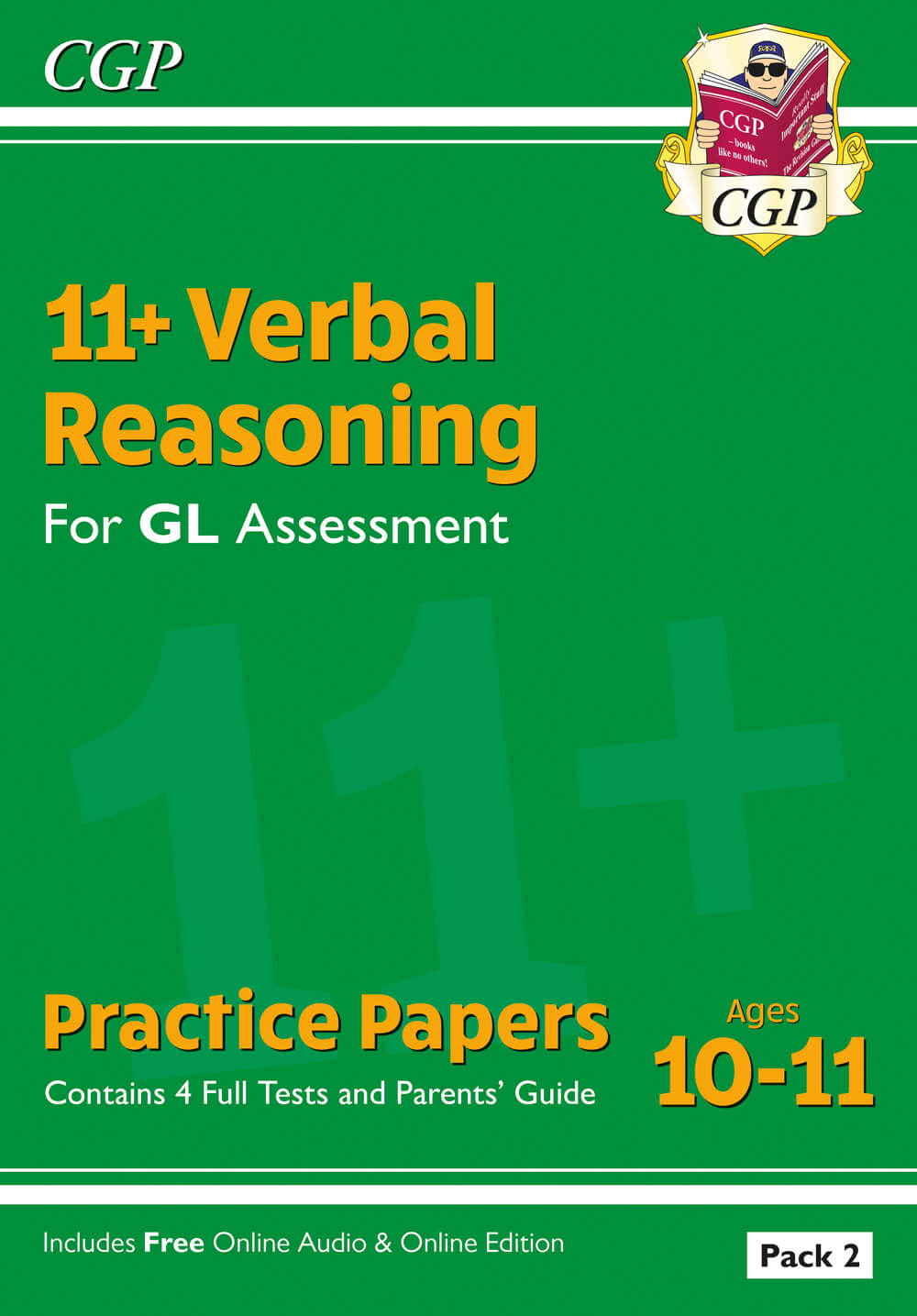 CGP 11+ GL Verbal Reasoning Practice Papers: Ages 10-11 - Pack 2 (with Parents' Guide & Online Ed)