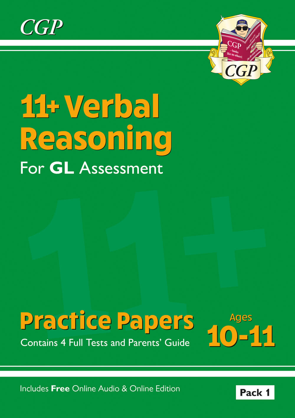 CGP 11+ GL Verbal Reasoning Practice Papers: Ages 10-11 - Pack 1 (with Parents' Guide & Online Ed)