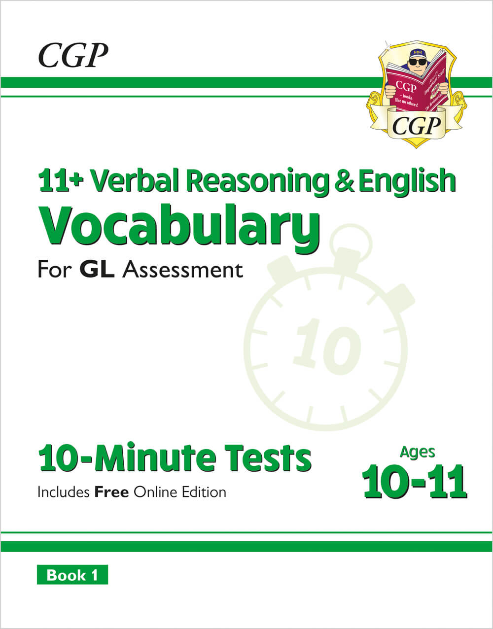 CGP 11+ GL 10-Minute Tests: Vocabulary for Verbal Reasoning & English - Ages 10-11 Book 1 (with Onl. Ed)