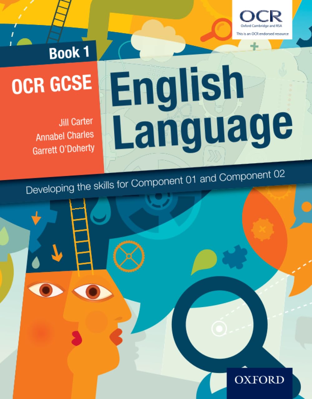 OCR GCSE English English Language Student Book 1: Developing the Skills for Component 1 and Component 2
