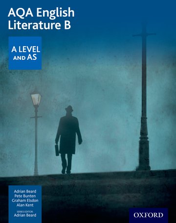 AQA AS and A Level English: English Literature B Student Book