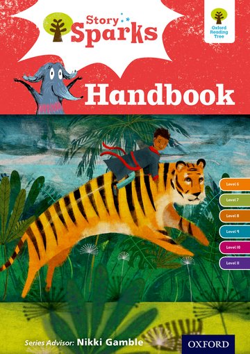 Oxford Reading Tree - Story Sparks Level 6-11 Handbook