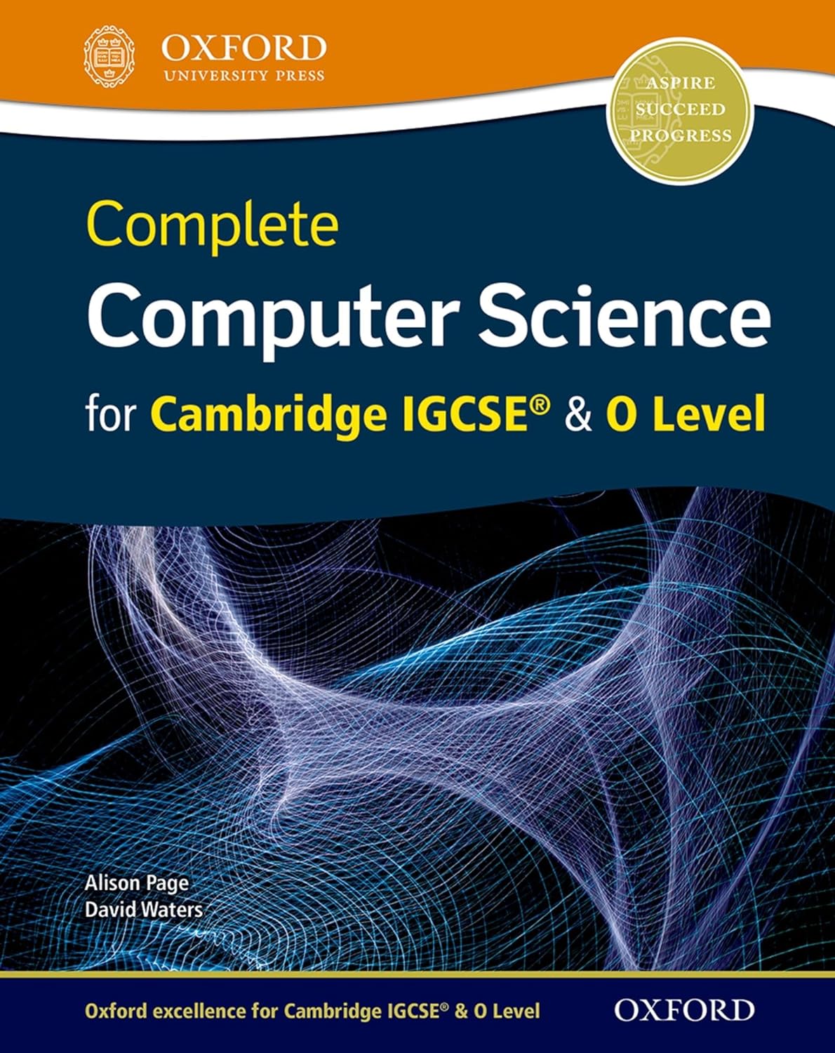 Complete Computer Science for Cambridge IGCSE & O Level: Student Book