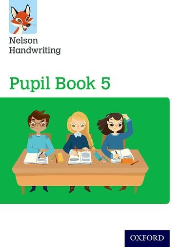 Nelson Handwriting Pupil Book 5 (Class Pack of 15)