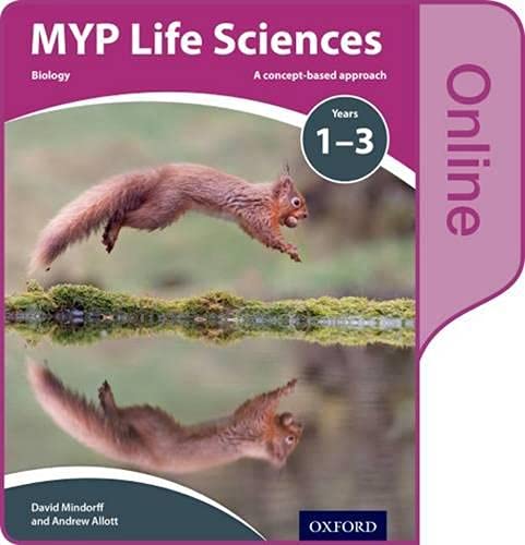 MYP Life Sciences: a Concept Based Approach: Enhanced Online Course Book