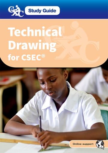 Technical Drawing for CSEC A CXC Study Guide