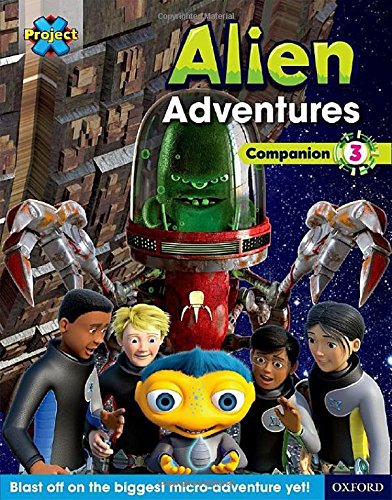 Project X - Alien Adventures Companion 3 Year 3-4 Single