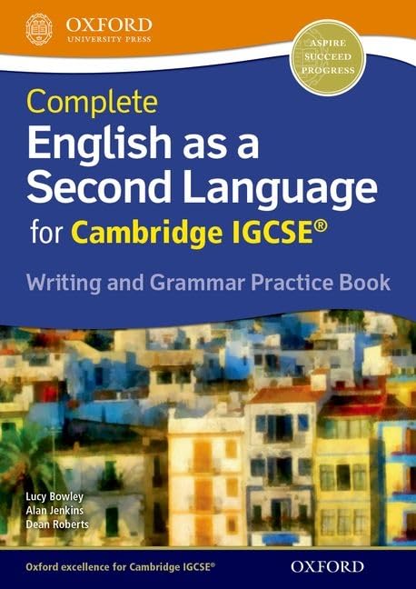 Complete English as a Second Language for Cambridge IGCSE: Writing and Grammar Practice Book