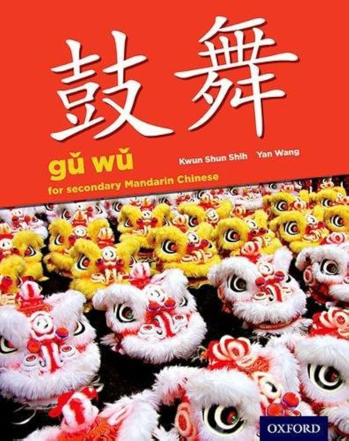 Gu Wu for Secondary Mandarin Chinese: Student Book & Audio CD