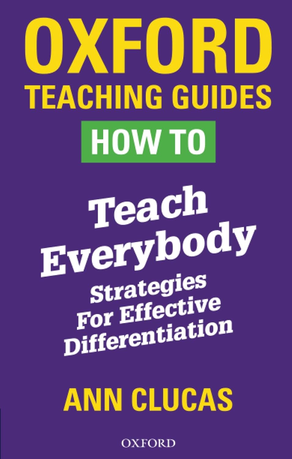 How to Teach Everybody