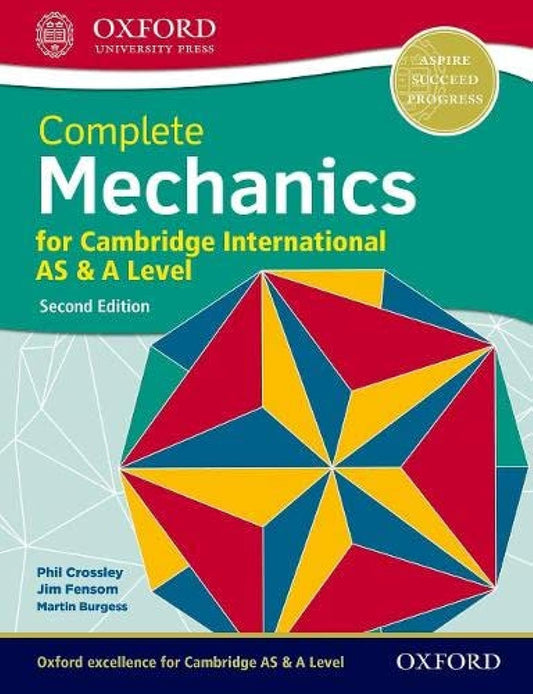 Complete Mechanics for Cambridge International AS & A Level: Student Book (Second Edition)