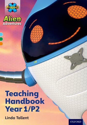 Project X Alien Adventures: Teaching Handbook 2