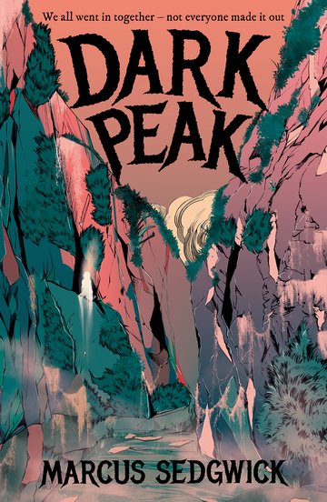 Super-Readable Rollercoasters: Dark Peak: Marcus Sedgwick