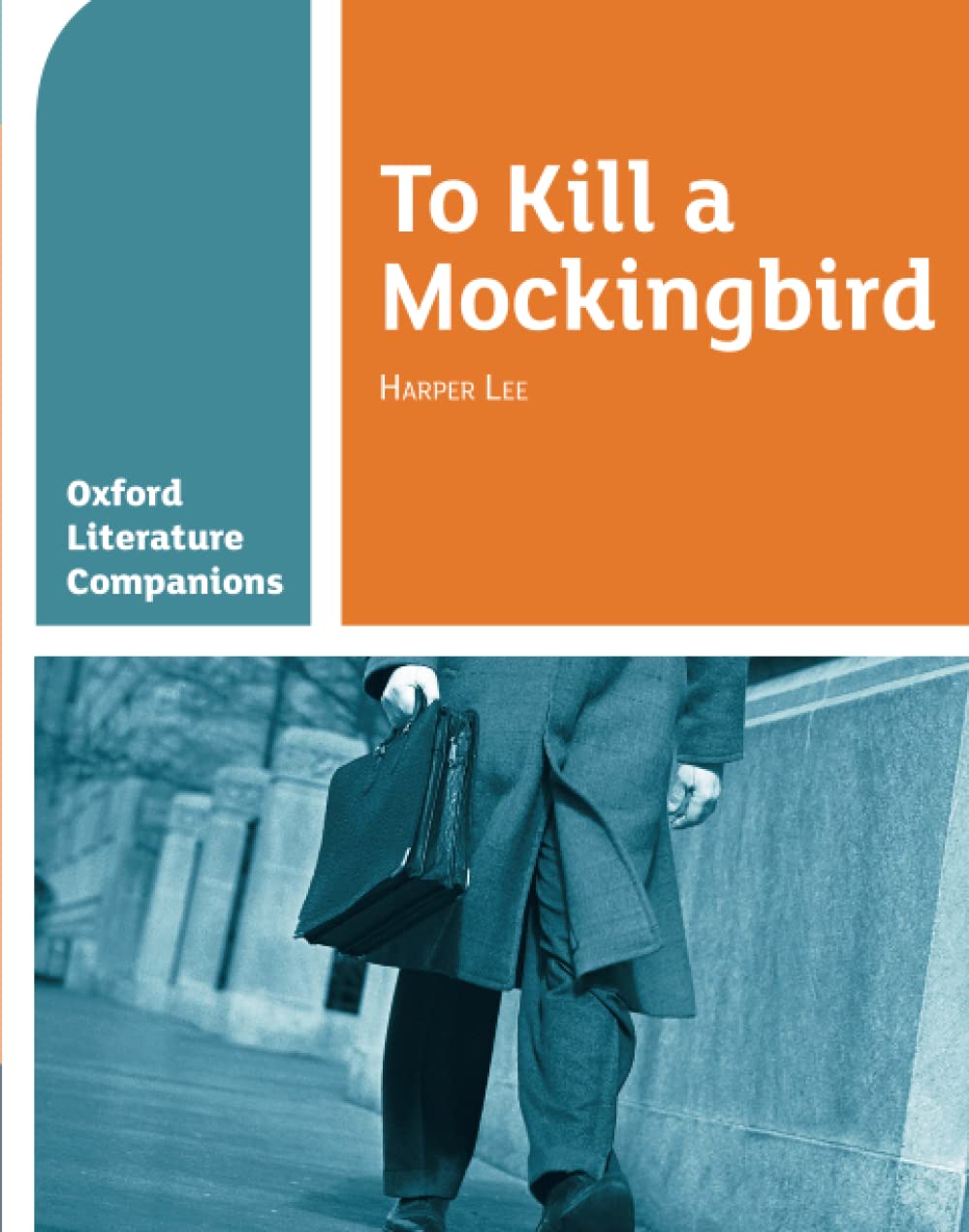 Oxford Literature Companions: To Kill a Mockingbird