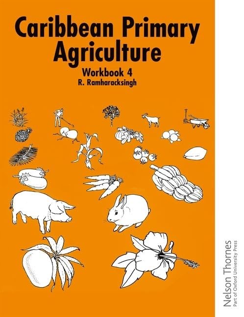Caribbean Primary Agriculture - Workbook 4 2/e
