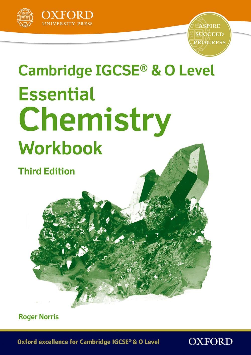 Cambridge IGCSE & O Level Essential Chemistry: Workbook (Third Edition)