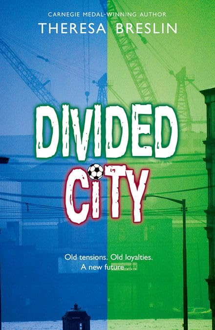 Rollercoasters: Divided City: Theresa Breslin