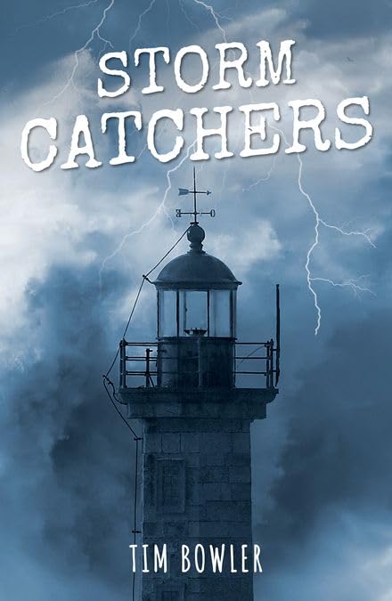 Rollercoasters: Storm Catchers: Tim Bowler