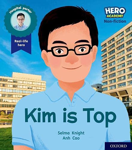 Project X - Hero Academy Non-fiction: Oxford Level 1+ Kim is Top!