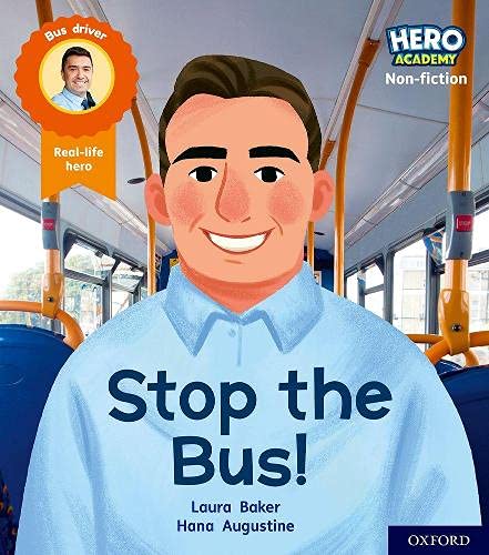 Project X - Hero Academy Non-fiction: Oxford Level 3 Stop the bus