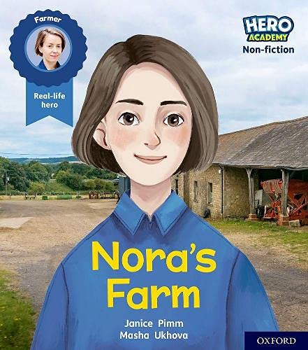 Project X - Hero Academy Non-fiction: Oxford Level 3 Nora's farm