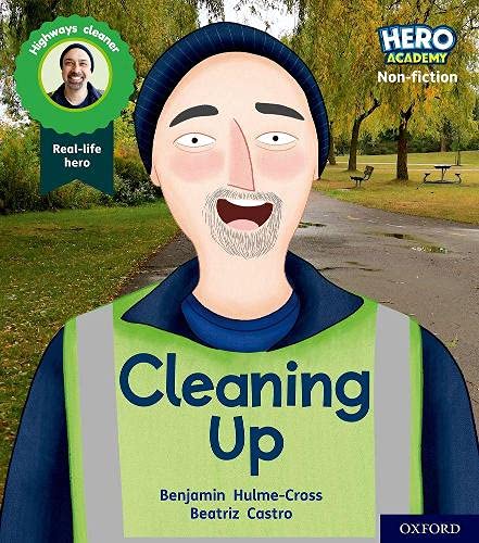 Project X - Hero Academy Non-fiction: Oxford Level 4 Cleaning up