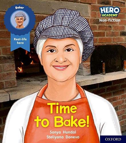 Project X - Hero Academy Non-fiction: Oxford Level 4 Time to Bake!