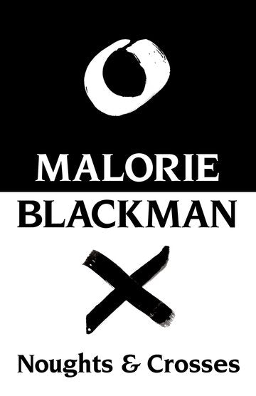 Rollercoasters: Noughts and Crosses: Malorie Blackman