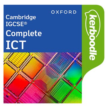 Cambridge IGCSE Complete ICT Kerboodle (Third Edition)