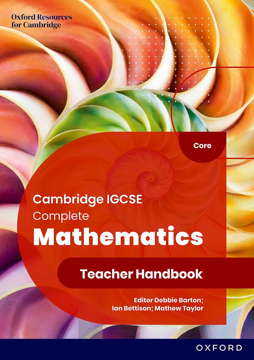 NEW Cambridge IGCSE Complete Mathematics Core: Teacher Handbook (Sixth Edition)