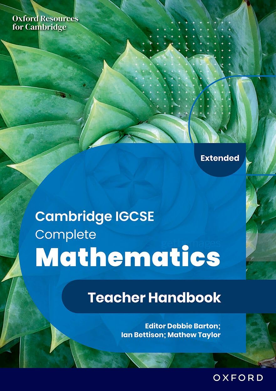 NEW Cambridge IGCSE Complete Mathematics Extended: Teacher Handbook (Sixth Edition)