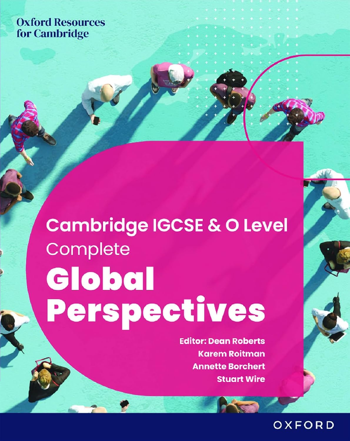 NEW Cambridge IGCSE & O Level Complete Global Perspectives: Student Book (Third Edition)
