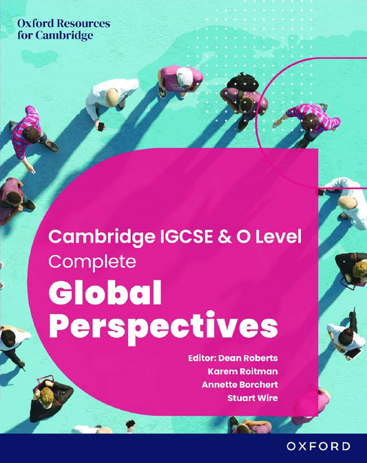 NEW Cambridge IGCSE & O Level Complete Global Perspectives: Student Book (Third Edition)