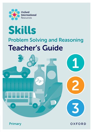 New Oxford International Skills: Problem Solving and Reasoning: Teacher Book Lower Primary