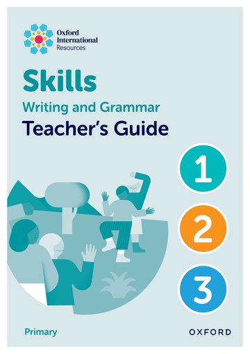 New Oxford International Skills: Writing and Grammar: Teacher Book Lower Primary