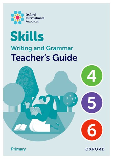 New Oxford International Skills: Writing and Grammar: Teacher Book Upper Primary