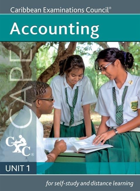 Accounting CAPE Unit 1 - A CXC Study Guide